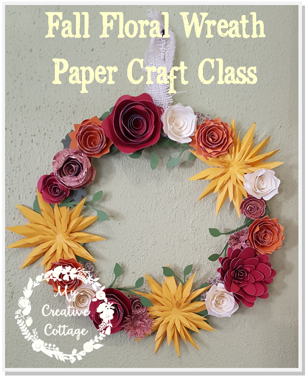 Fall Floral Wreath Paper Craft Class