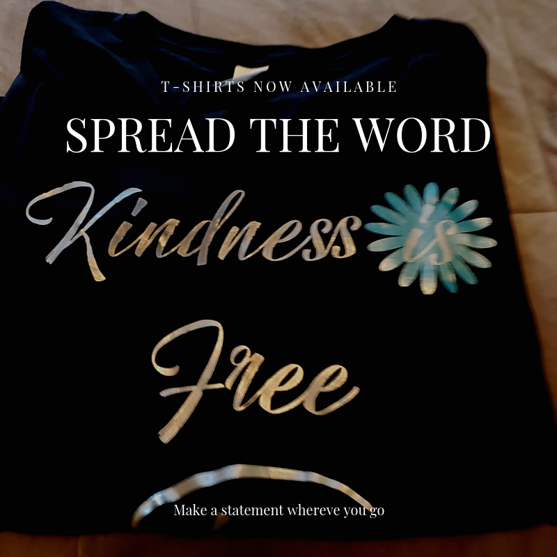 Get your kindness is free tshirt today